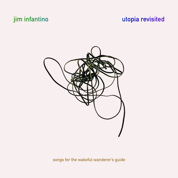 album cover of utopia revisited by Jim Infantino