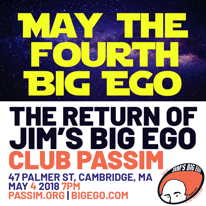 May the Fourth Big Ego  The Return of Jim039s Big Ego